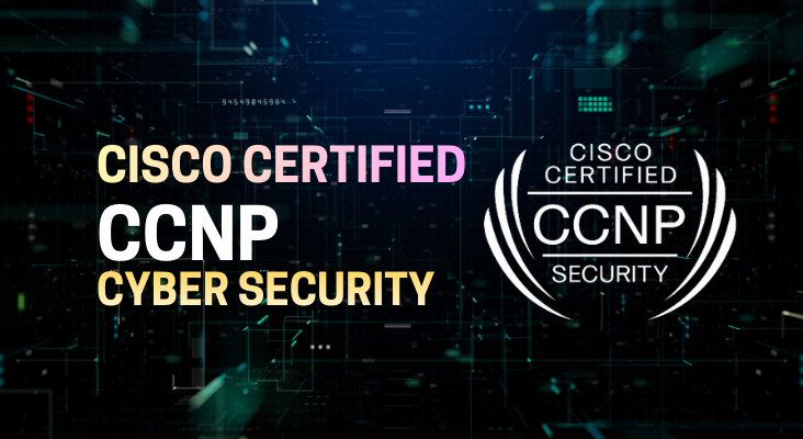 Cisco Certified CCNP Cyber Security Course